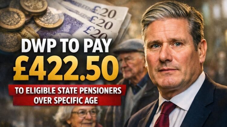 DWP to Pay £422.50 to Eligible State Pensioners Over Specific Age